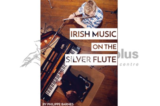 Irish Music on the Silver Flute-Philippe Barnes