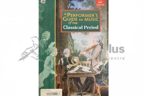 A Performer's Guide to Music of the Classical Period