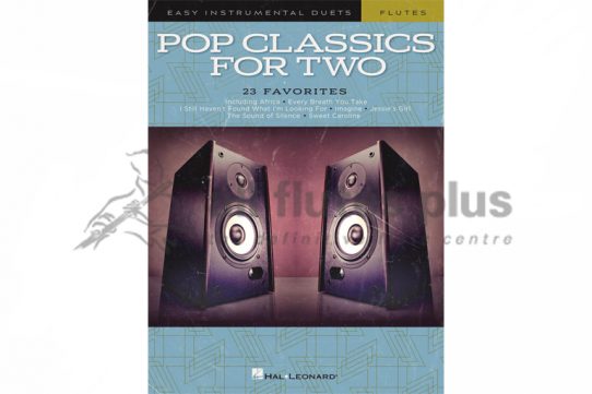 Pop Classics For Two-Easy Instrumental Duets for Flute-Hal Leonard